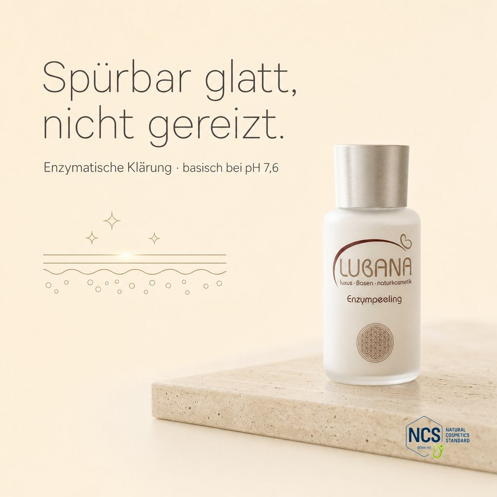 Spürbar glatt, nicht gereizt – LUBANA Enzympeeling, basisch pH 7,6