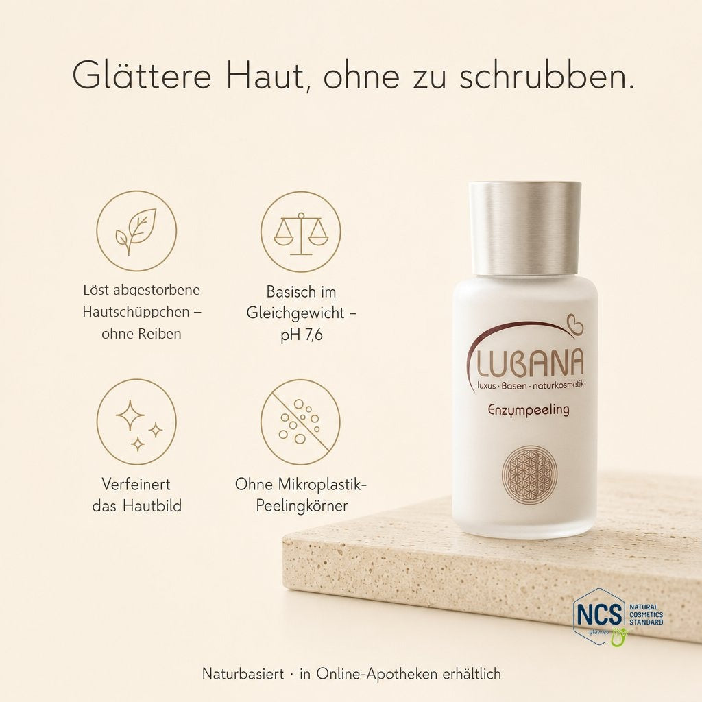 Wirkstoffe des LUBANA Enzympeelings – glattere Haut ohne Schrubben, pH 7,6