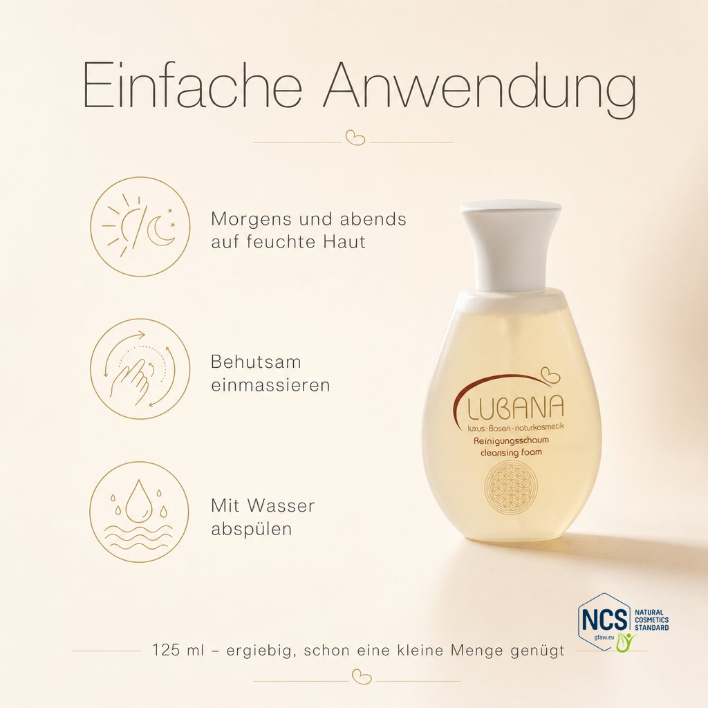 Anwendung des LUBANA Reinigungsschaums – morgens und abends